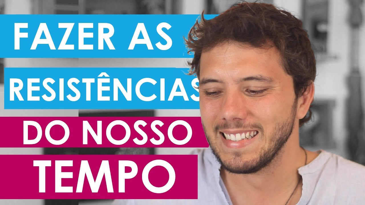Como nós vamos transformar o mundo? – Ep 02 – Resistências do nosso tempo