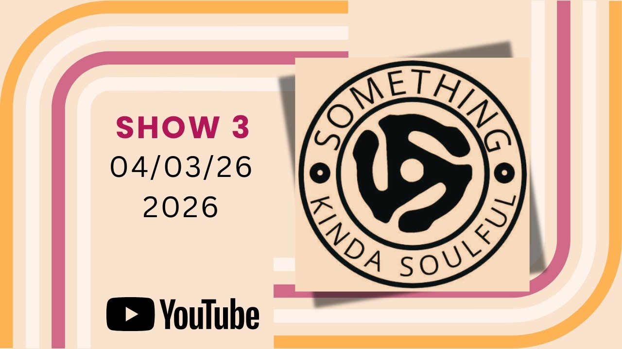The Something Kinda Soulful Show 60 Mins of Northern Soul, Tamla Motown & Funk DJ Jason Lock. Show 3