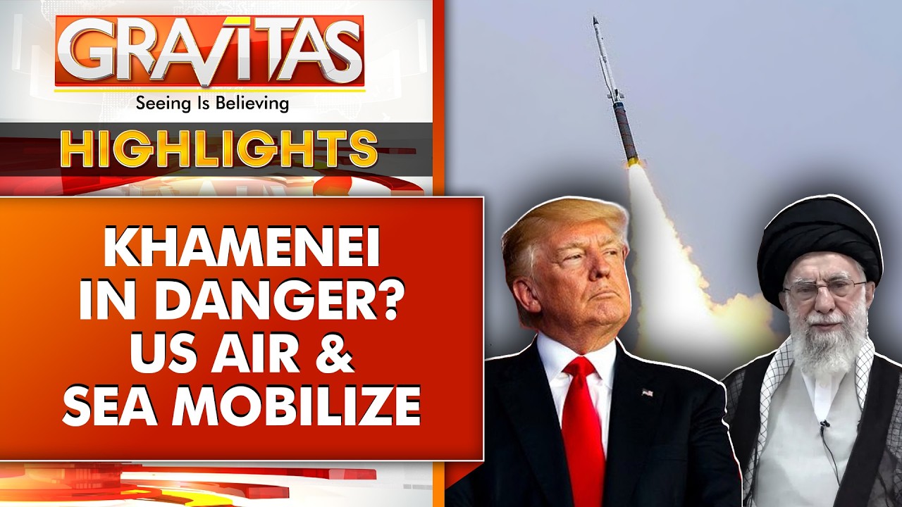 Iran 'Fears' for Khamenei's Life as U.S. Mobilises Air, Sea Power Around Iran | GRAVITAS HIGHLIGHTS