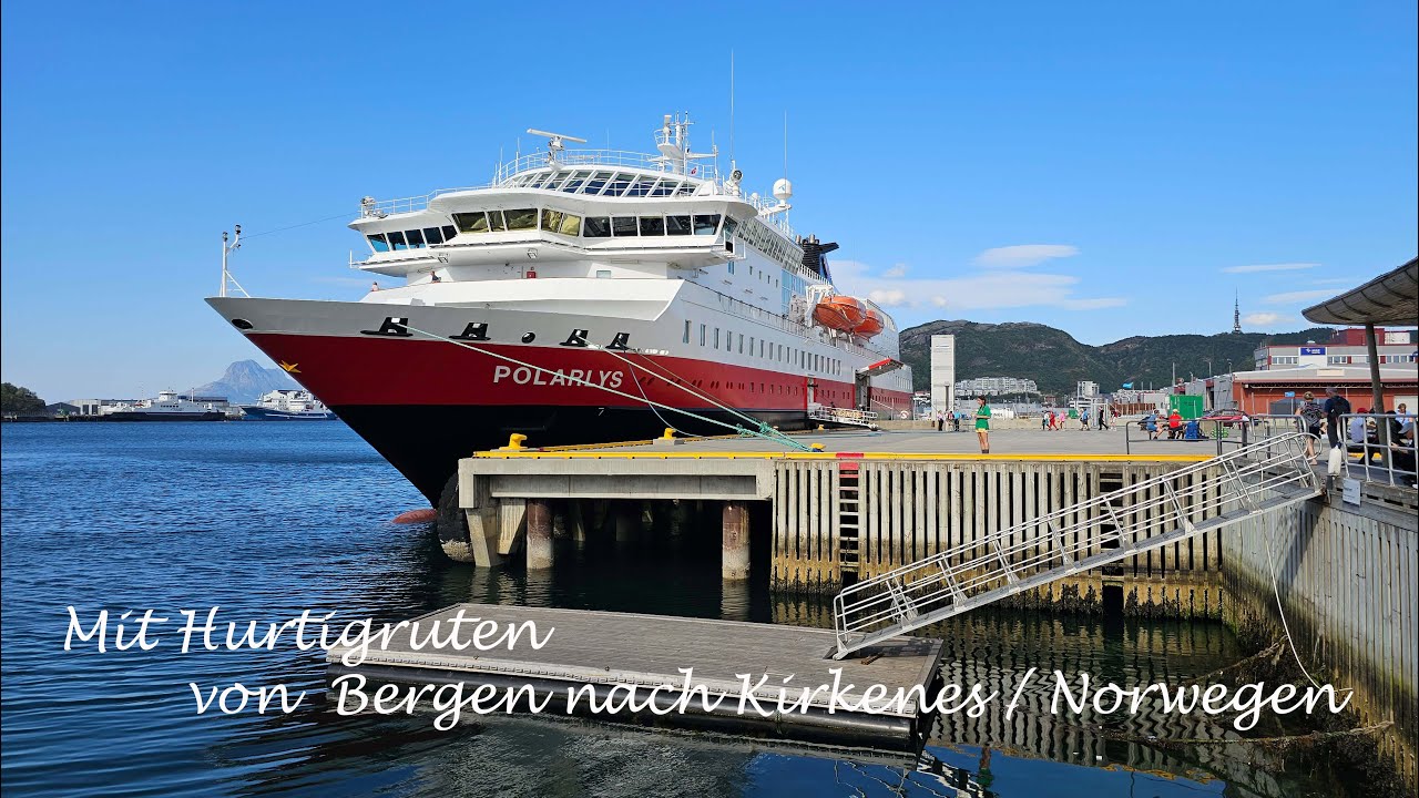 Mit Hurtigruten von Bergen nach Kirkenes