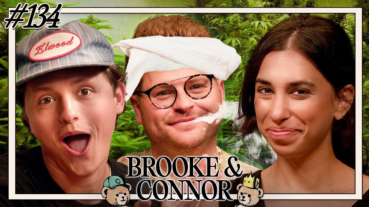 Need Wet Towel w/ Tristan Watson | Brooke and Connor Make A Podcast - Episode 134