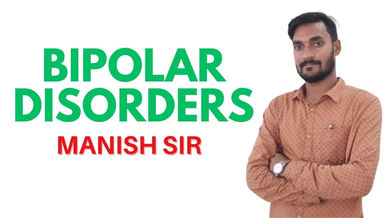 GNM 2nd Year II Bipolar Disorders II Mental Health Nursing II Manish Sir II