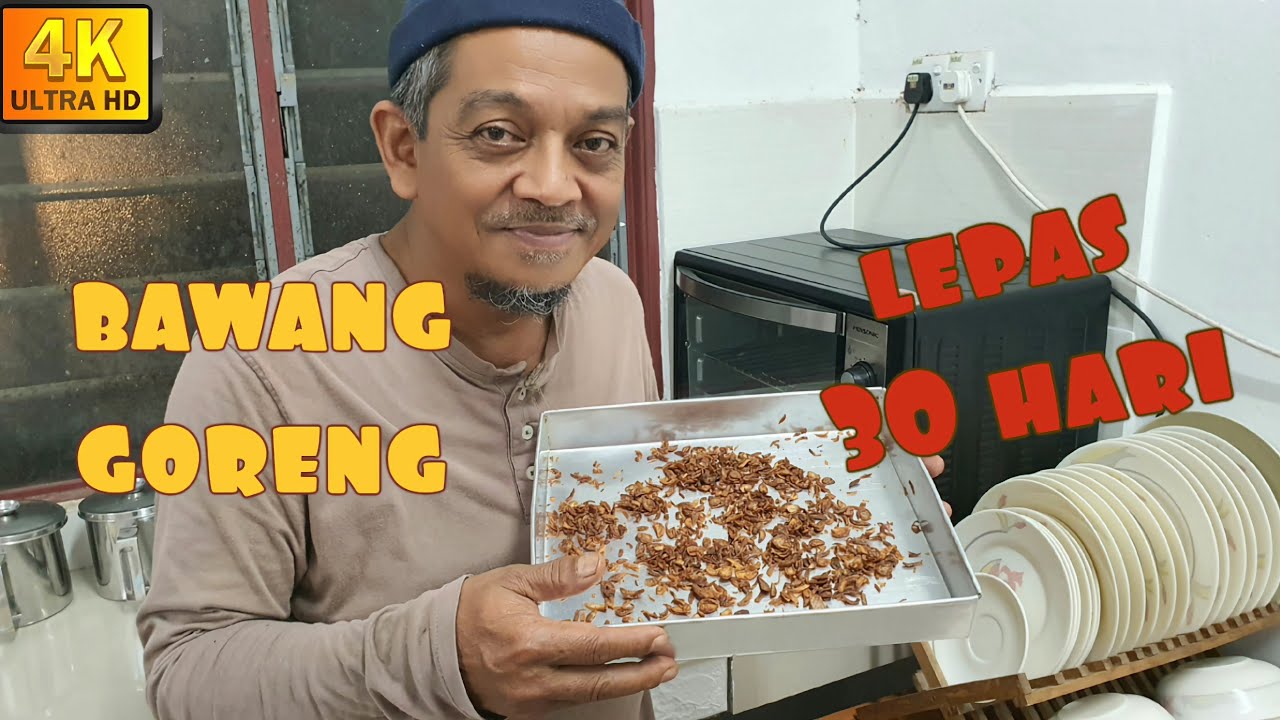 ✅ RESEPI EP55|| BAWANG GORENG RANGUP SEMULA SELEPAS 30 HARI