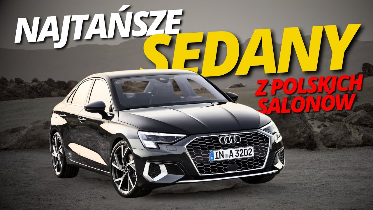Najtańsze SEDANY z polskich salon&oacute;w 2025