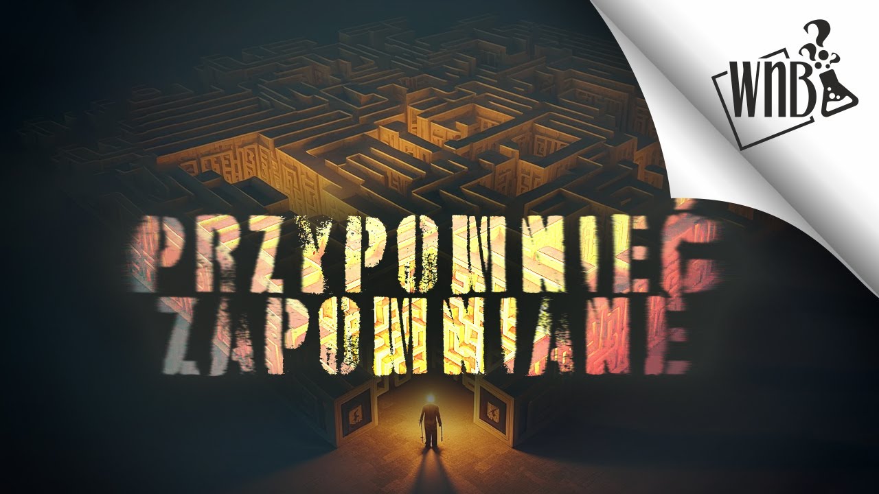 Jak przypomnieć sobie to co 