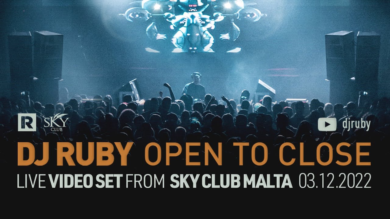 DJ Ruby Open To Close Live Video Set from Sky Club Malta, 03.12.22