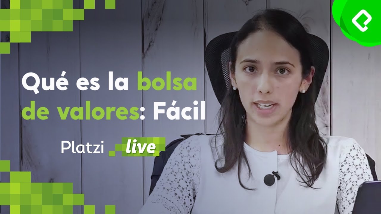 Qué es la bolsa de valores | PlatziLive