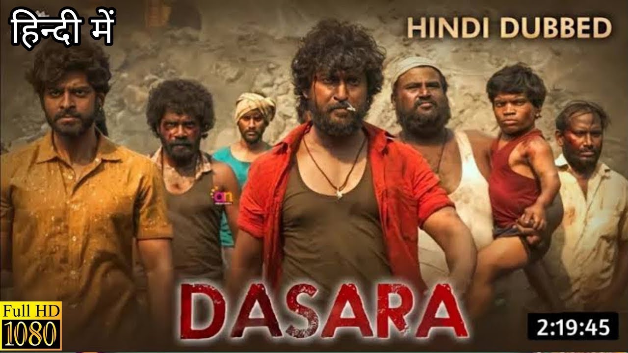 Dasara || oficial trailer || Hindi dubbed||release date || confirm update