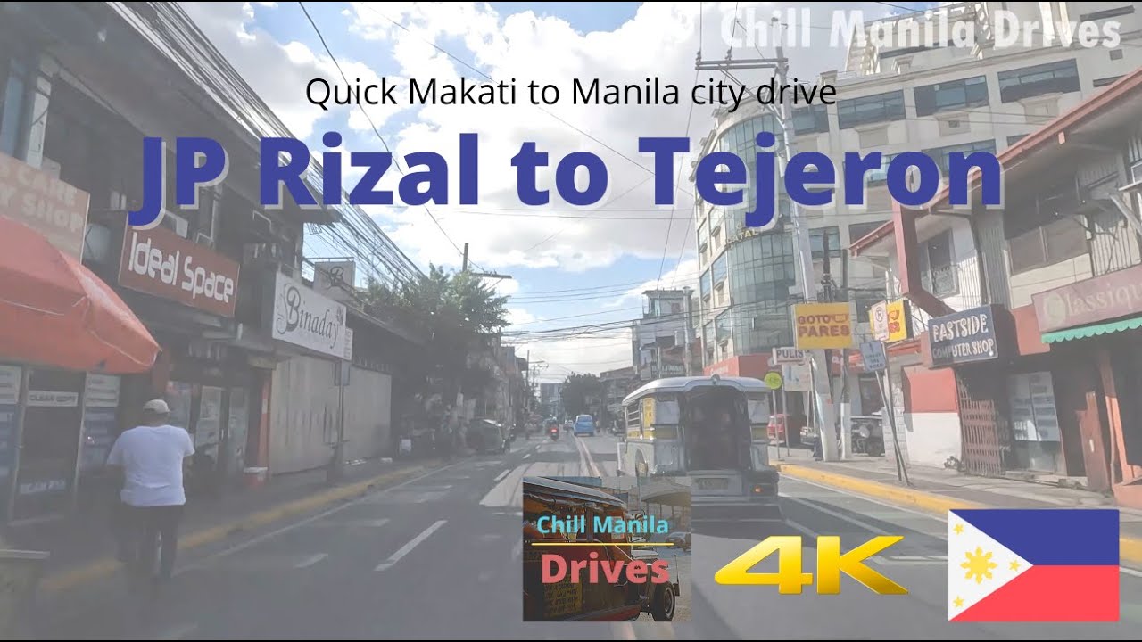 Makati to Manila, from JP Rizal to Tejeron - Chill Manila Drives 4K