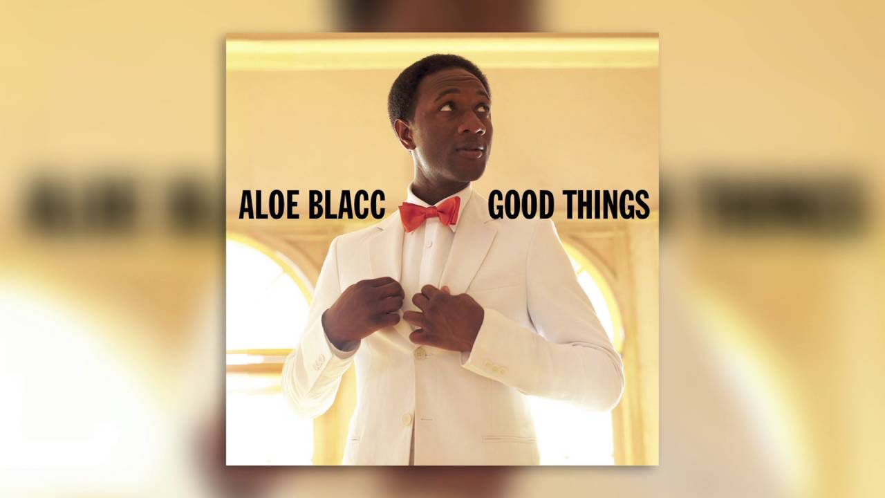 02 Green Lights - Good Things - Aloe Blacc - Audio