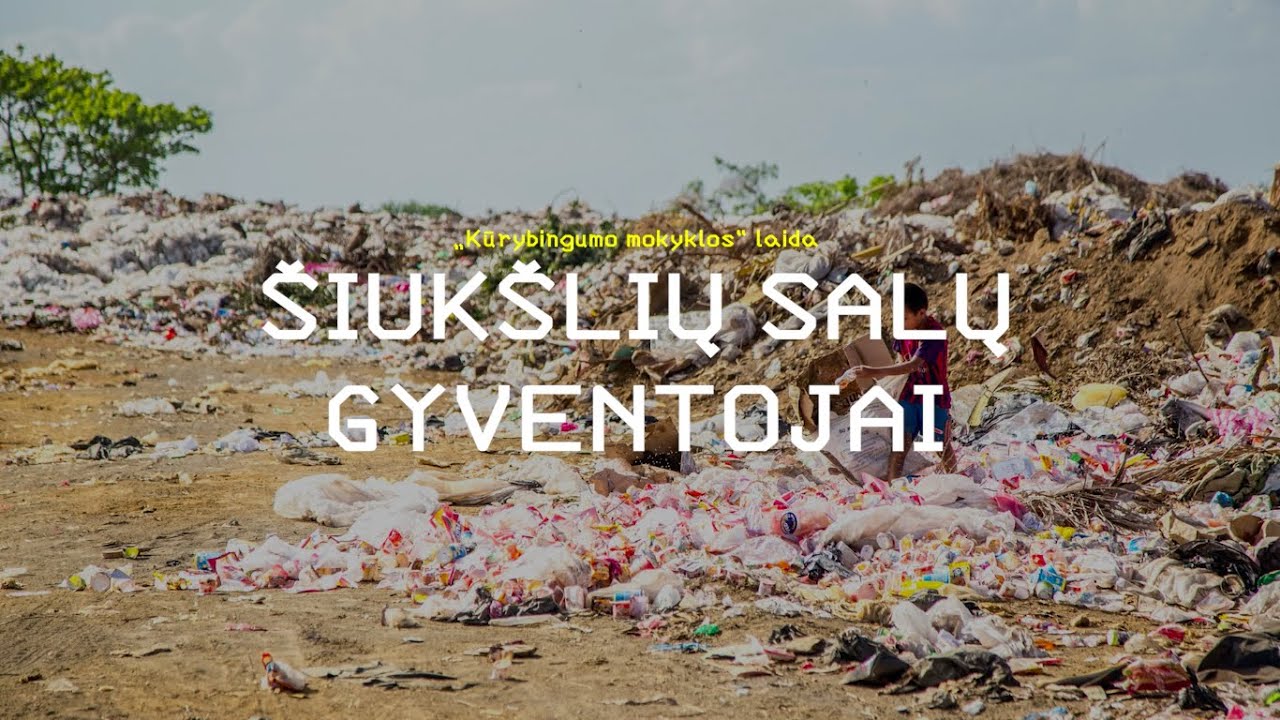 Kūrybingumo mokykla. Šiukšlių salų piliečiai