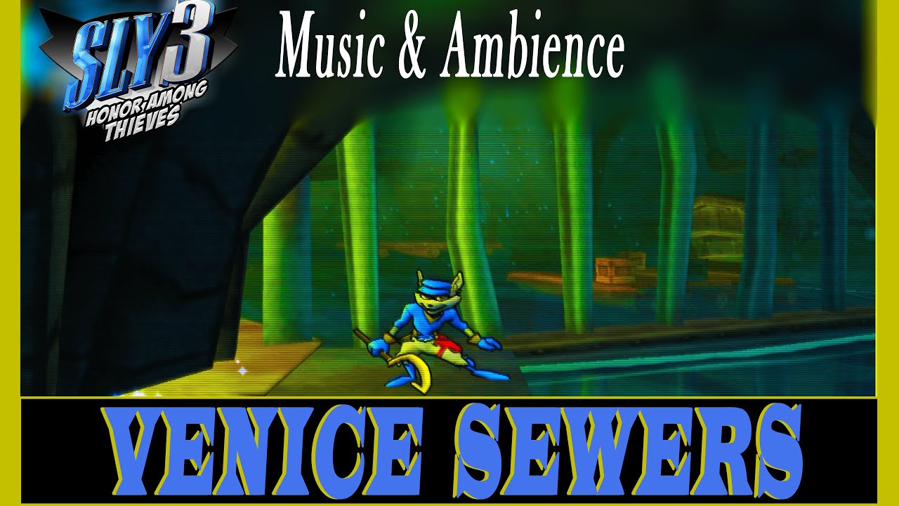 Music & Ambience | Sly 3 - Venice Sewers