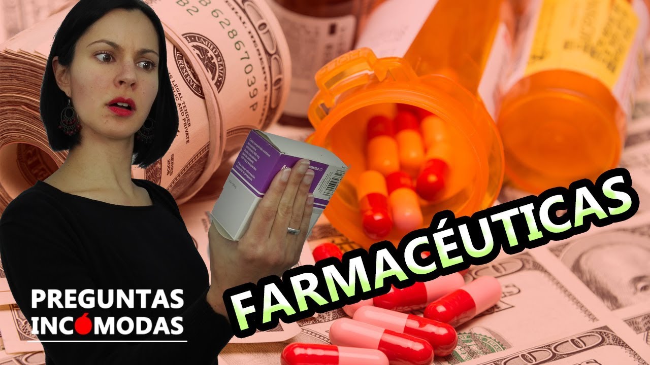 La VERDAD de las FARMAC&Eacute;UTICAS