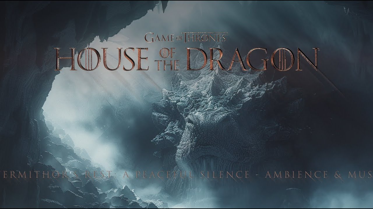 HOUSE OF THE DRAGON | Vermithor's Rest: A Peaceful Silence | Music & Ambience | ASMR Experience