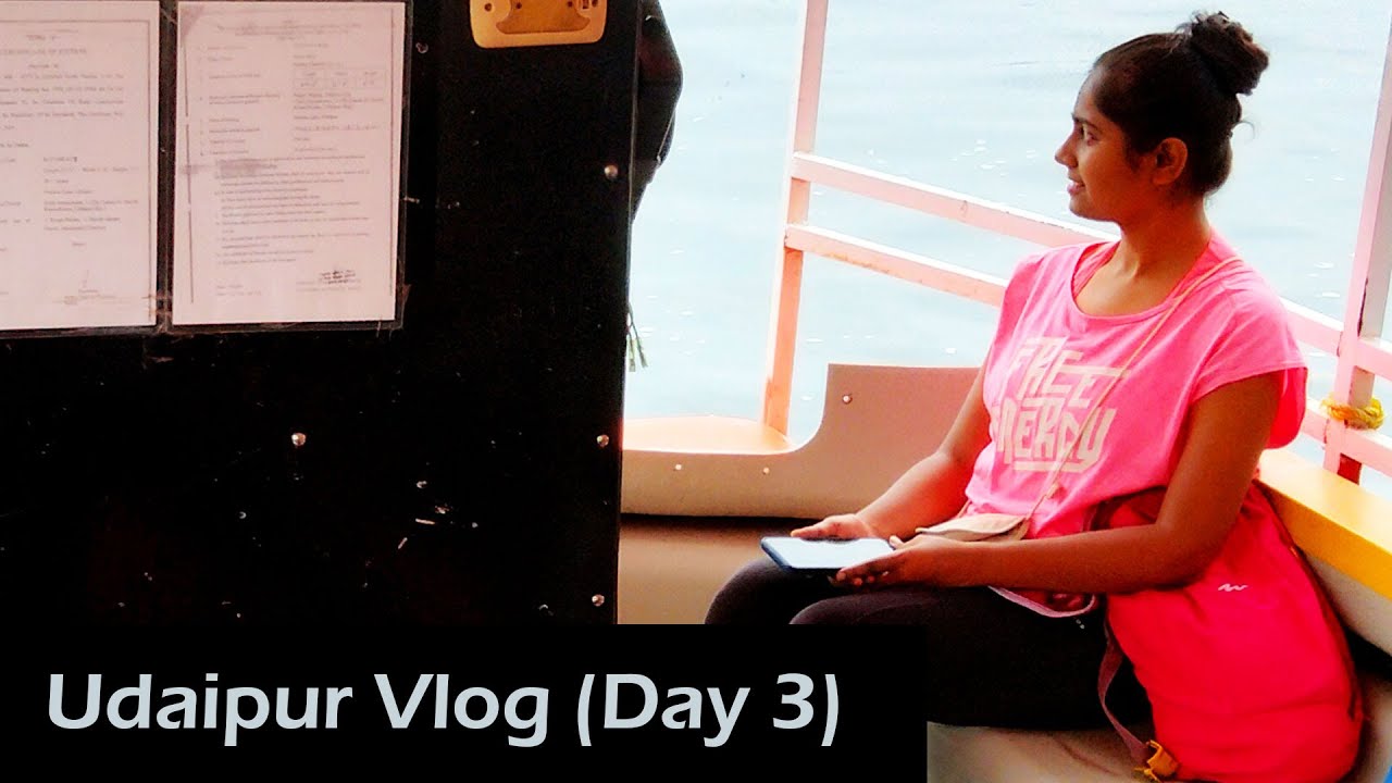 Udaipur Vlog (Day 3) | Boating in Pichola Lake