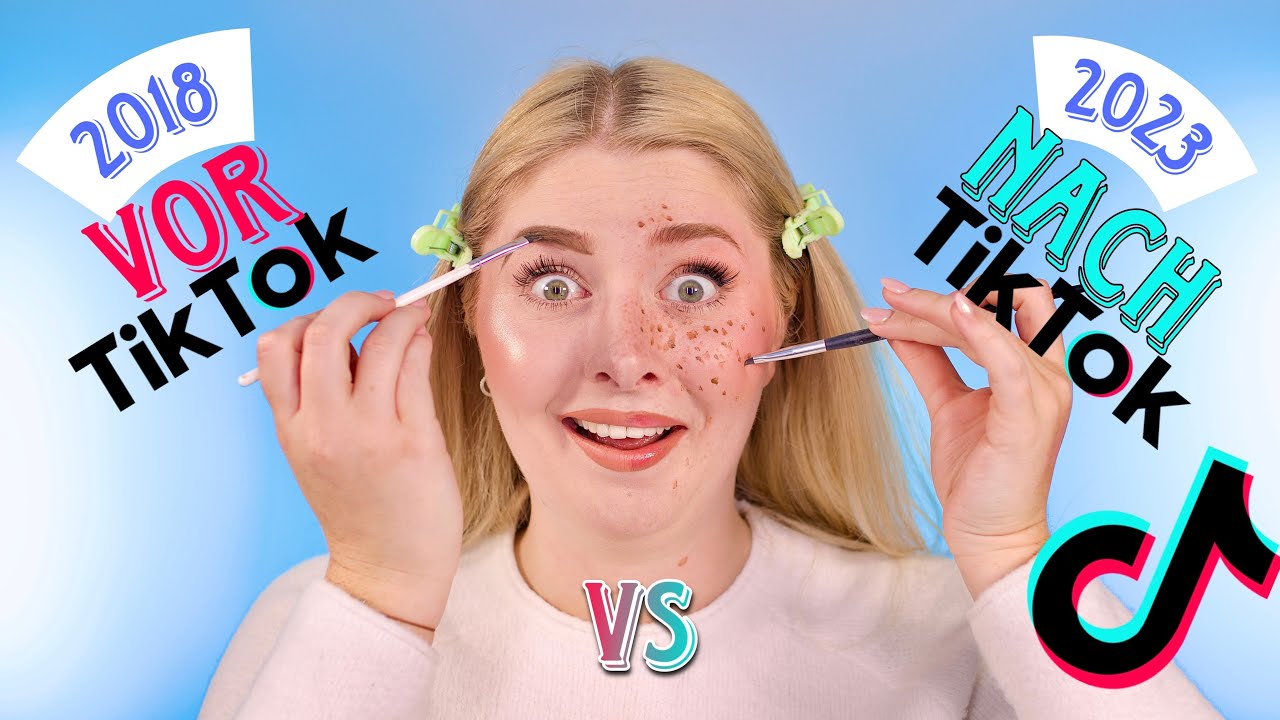 So krass hat TIKTOK meine MAKEUP ROUTINE verändert! 😳 2018 vs. 2023