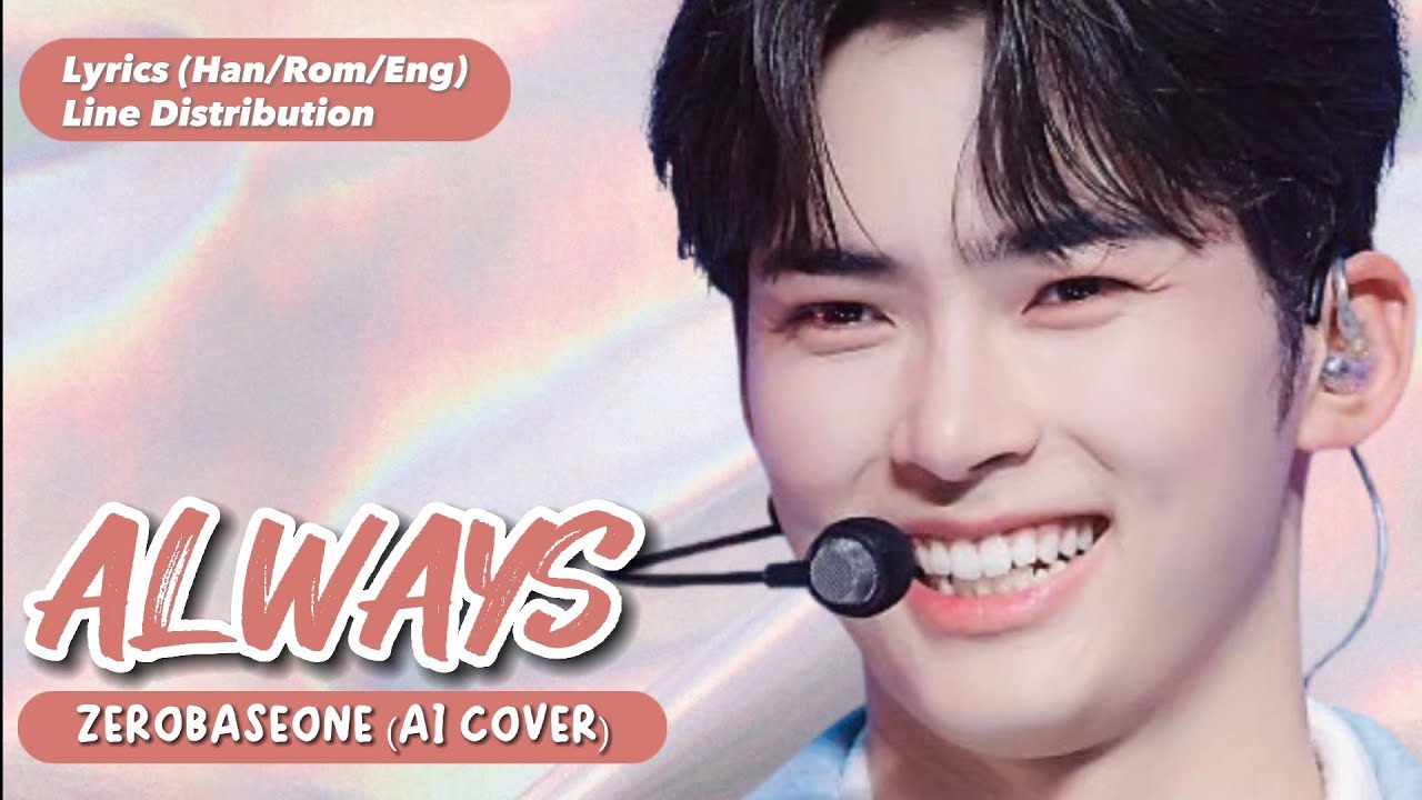 AI COVER | How Would ZB1 (제로베이스원) Sing 'ALWAYS' by Zhang Hao