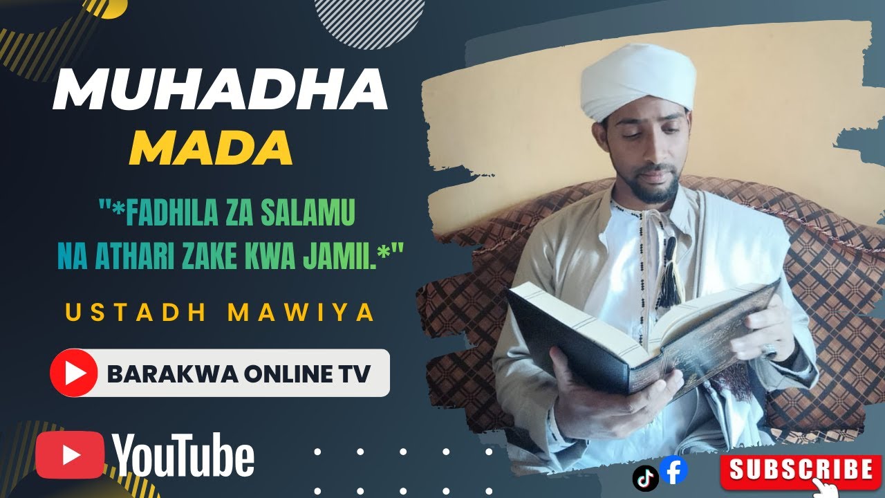 Ustadh mawiya || Fadhila za Salamu na Athari zake kwa Jamii.