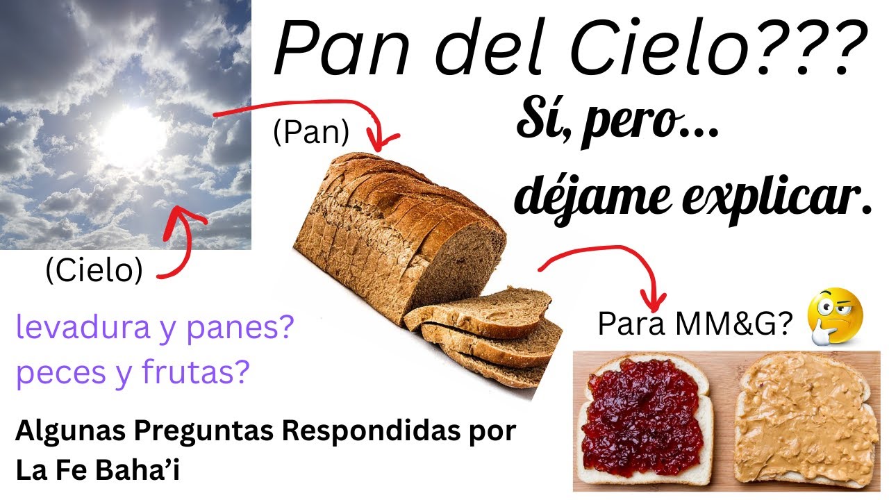 Pan del Cielo??? Si, pero...   es simbolismos sagradas! Ahhhh!