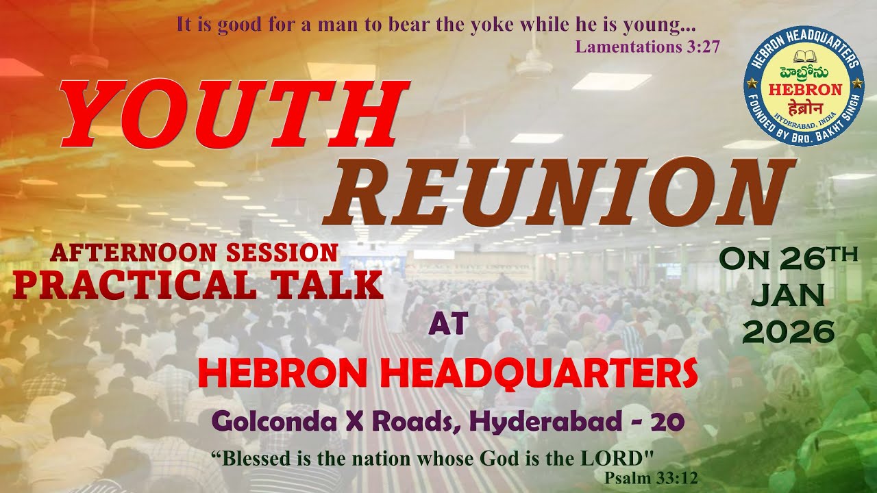 YOUTH REUNION 2ND SESSION(26-01-2026) || HEBRON HEADQUARTERS