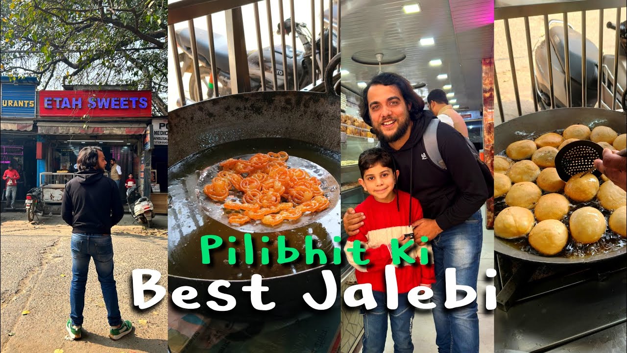 Best Jalebi In Pilibhit | Etah Sweets Pilibhit 