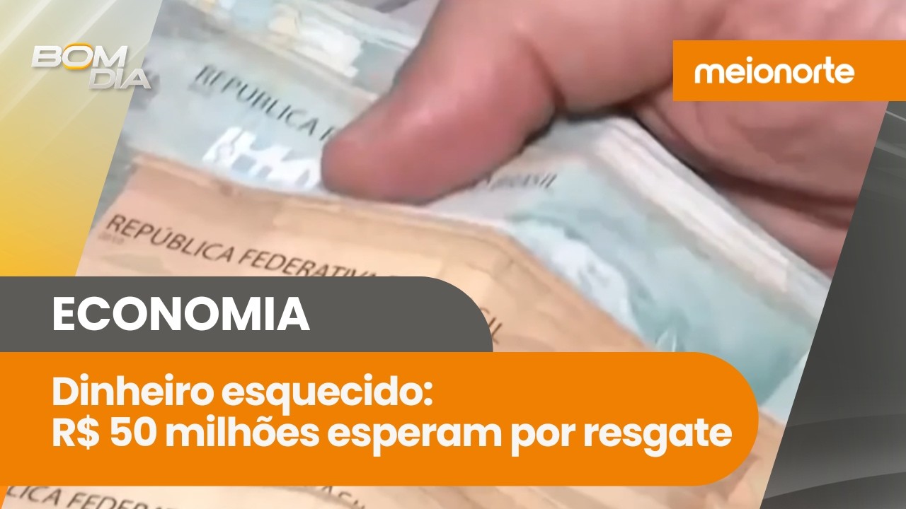 Dinheiro esquecido em contas bancárias; quantia chega a quase R$ 50 milhões | Bom Dia