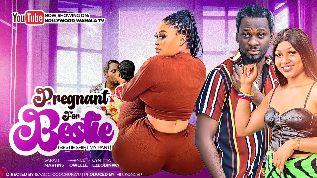 PREGNANT FOR BESTIE. (Bestie Shift My Pant) Full Movie. #trending #2024 #latest #love #romance #bts