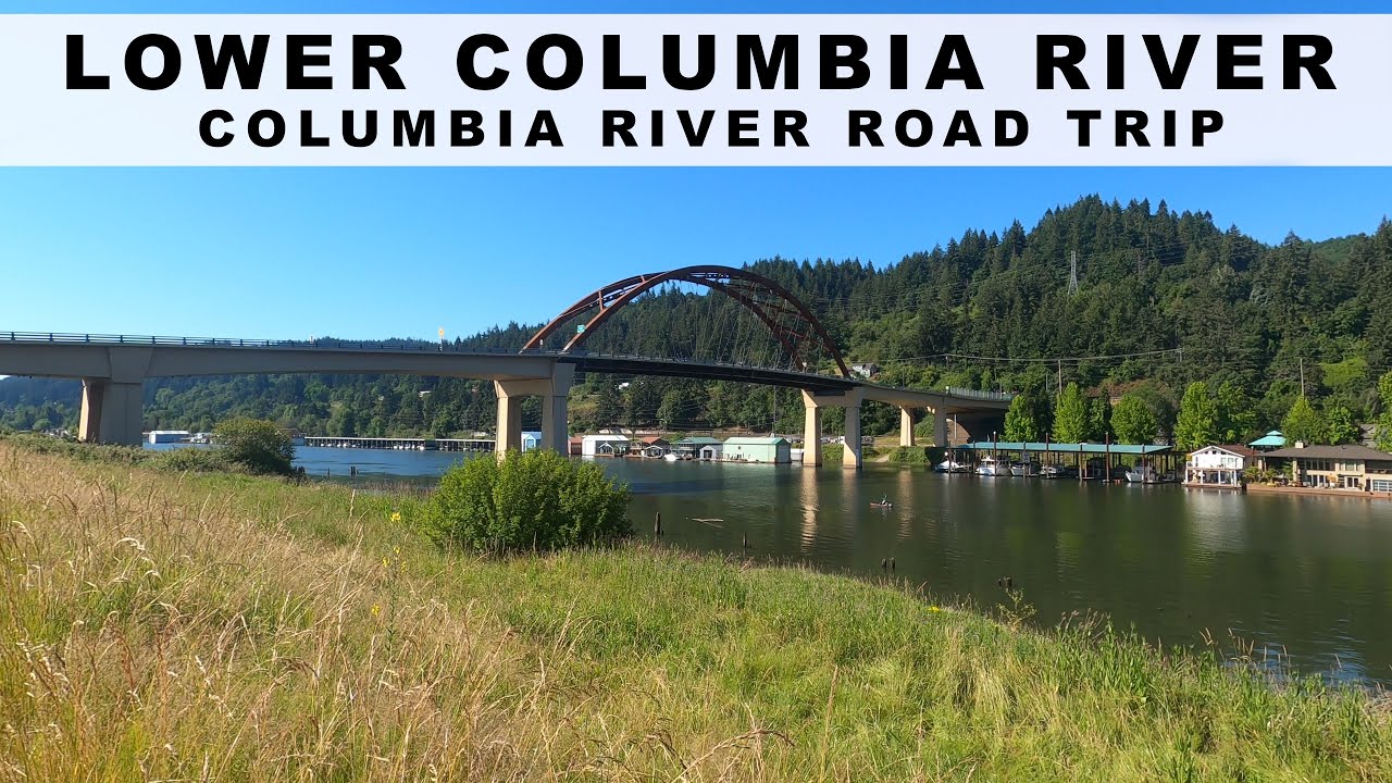 Lower Columbia | Rainier, Oregon to Sauvie Island | Columbia River Road Trip