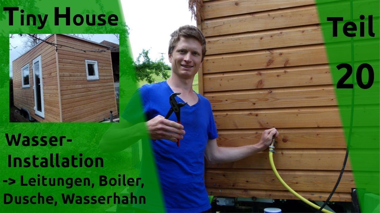 Tiny House selber bauen – Wasser-Installation – Teil 20