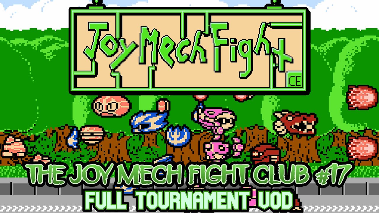 Joy Mech Fight Club #17 Full VOD
