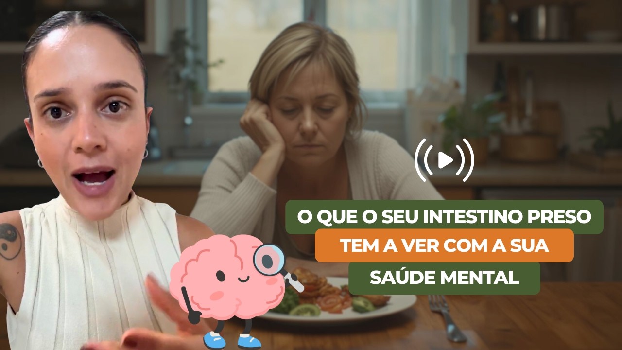 Como o seu intestino preso afeta a sua saúde mental.
