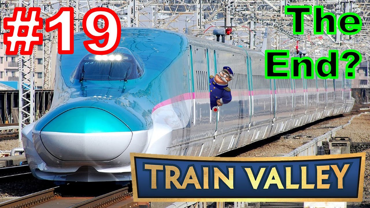 Conclusion~ Train Valley lEpisode 19I A Last Word on a Great Game