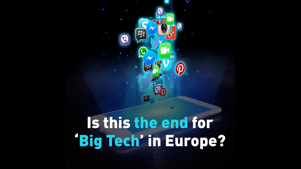 Is the new EU draft law the end for Big Tech in Europe?