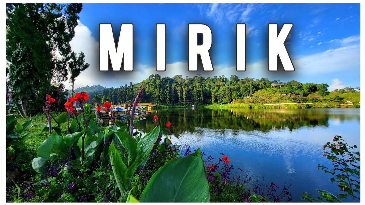 MIRIK : WHERE EARTH MEETS SOUL 🌏 | NJP TO MIRIK | MIRIK DARJEELING | BOKAR MONASTERY MIRIK
