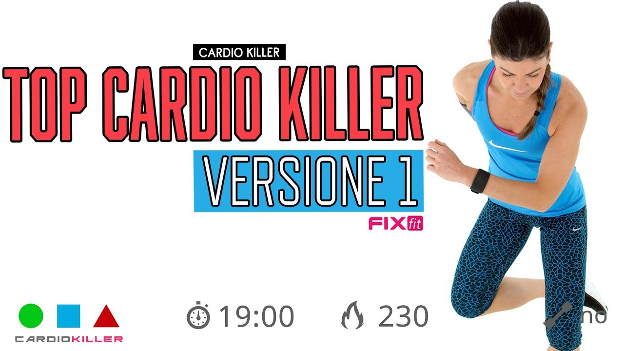 Top Cardio Killer 1 - Allenamento Brucia Grassi Avanzato Con Esercizi Ad Alta Intensità