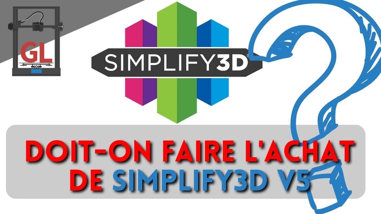 Doit-on faire l'achat de Simplify3D V5 ?
