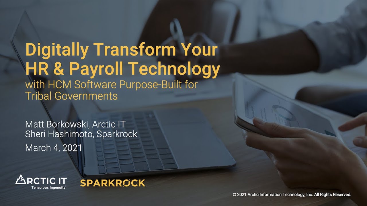 Digitally Transform Your HR and Payroll Technology for Tribal Governments