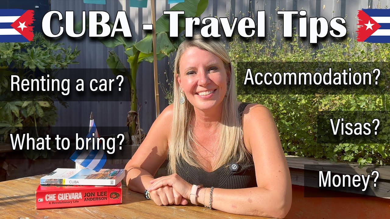 My Top CUBA Travel Tips &ndash; What to Know Before You Go!
