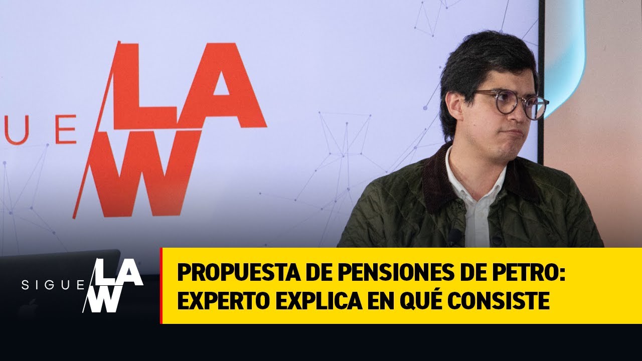 Propuesta de pensiones de Petro: experto explica en qué consiste