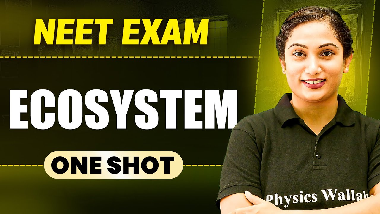 ECOSYSTEM in 1 Shot || All Concepts & PYQs Covered || Prachand NEET