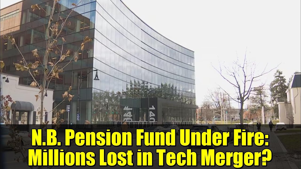 N.B. Pension Fund Under Fire: Millions Lost in Tech Merger?
