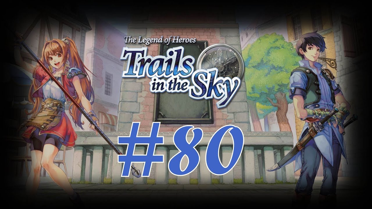 Grancel North Sewers,Nightmare Diffc,LoH Trails in the Sky#80