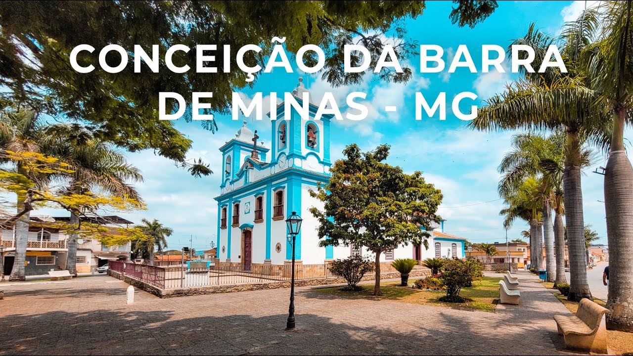 CONCEIÇÃO DA BARRA DE MINAS - MG | UMA CIDADE PEQUENA E DISCRETA NO BERÇO DA INCONFIDÊNCIA