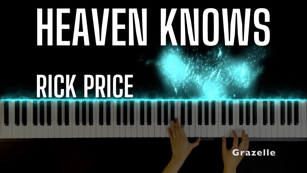 Heaven Knows - Rick Price | Piano Cover | Tutorial