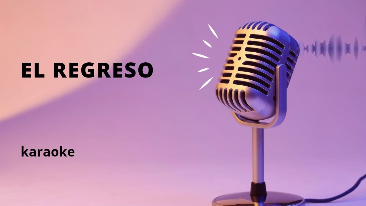 El regreso karaoke