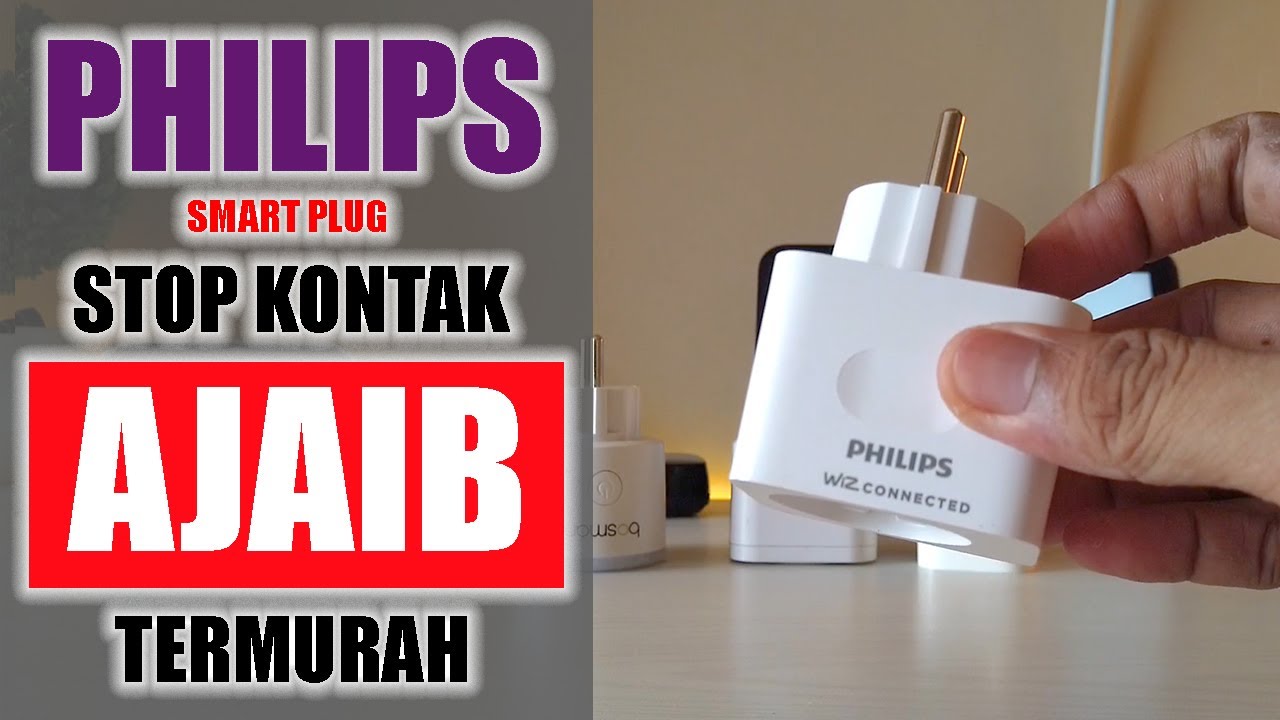 Philips Smart Plug WiZ - Stop Kontak Ajaib Dari Philips