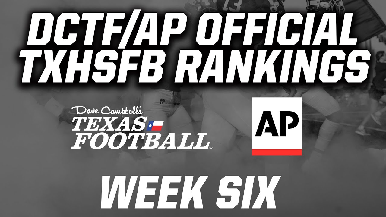 DCTF/AP Official TXHSFB Rankings: Week 6