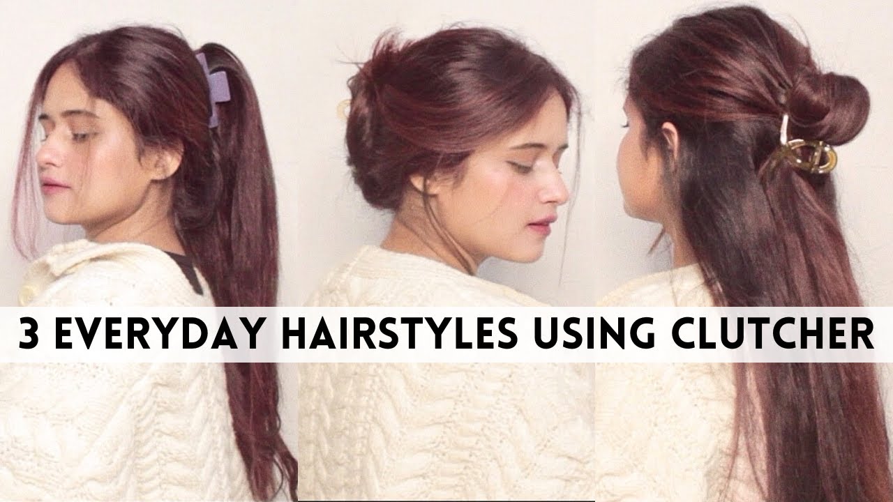 3 Everyday Claw Clips Hairstyles✨Office, UNI, College, School |  Anukriti Lamaniya