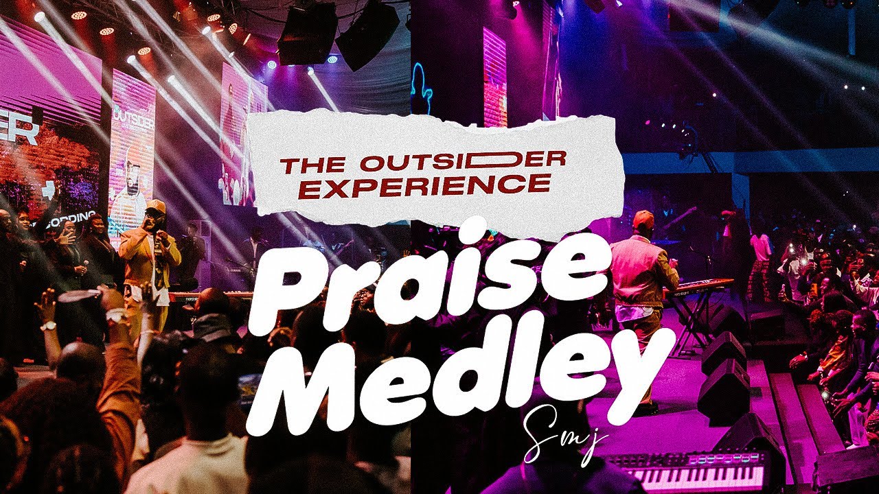 Praise Medley - Samuel Giveson - SMJ | The Outsider Experience 2025