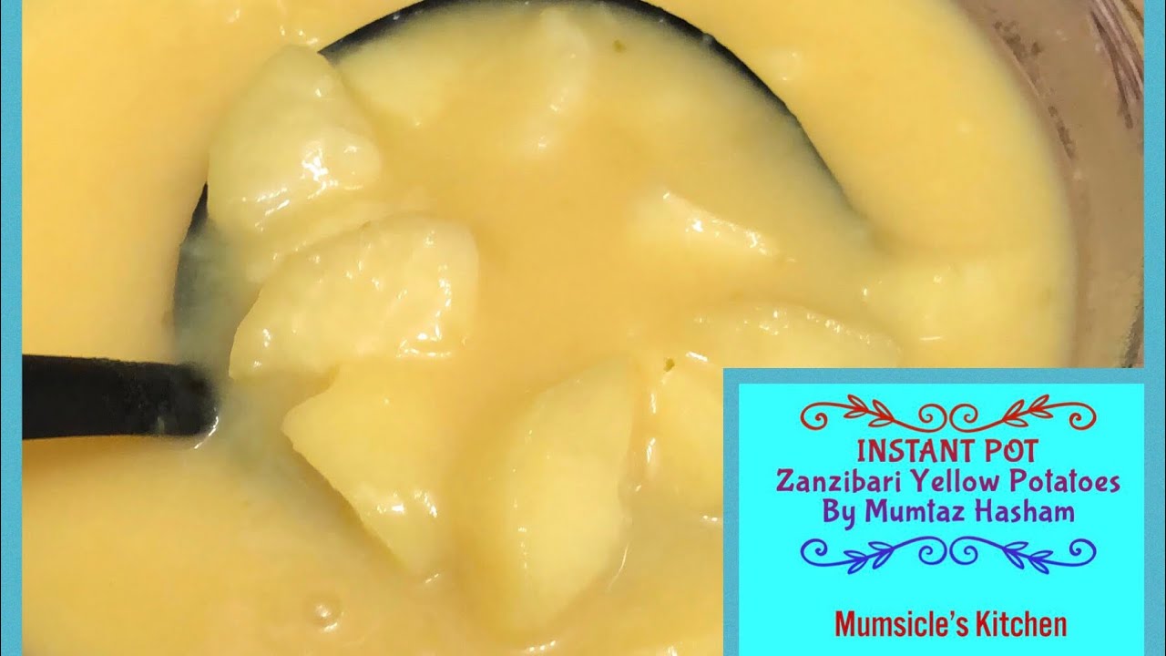 INSTANT POT - Zanzibar Yellow Potatoes | Batata Ya Urojo | Raas Wara Bateta | Mumtaz Hasham